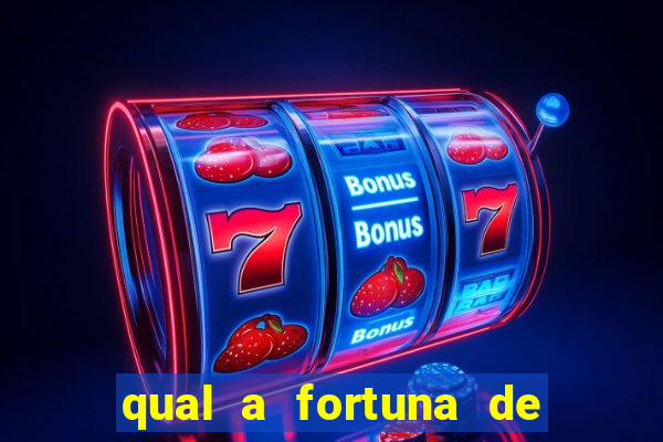 qual a fortuna de susana vieira